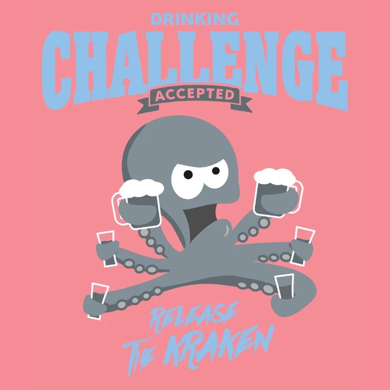 drinking challenge accepted - release the kraken