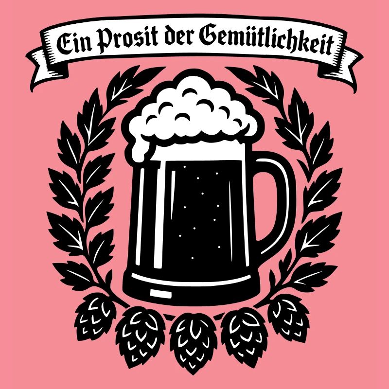 Ein Prosit der Gemütlichkeit