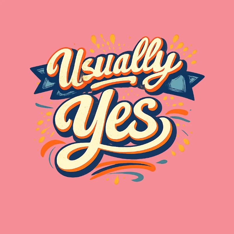 Usually Yes Retro Script