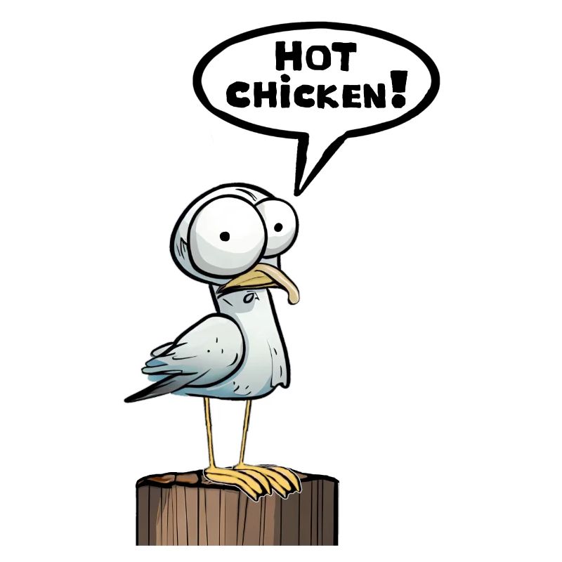 Seagull Speech Bubble Hot Chicken