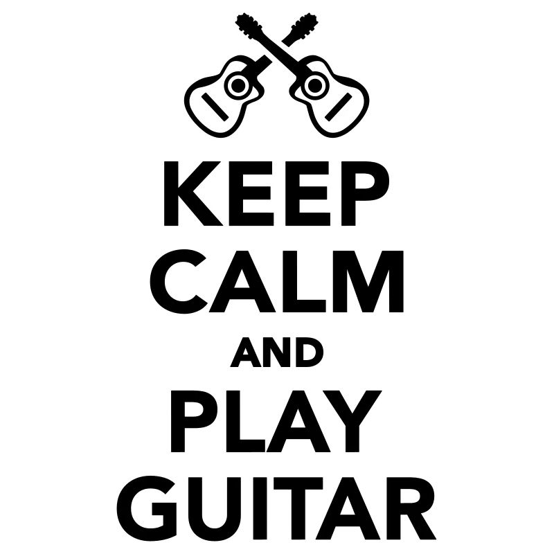 Keep calm and Play guitar