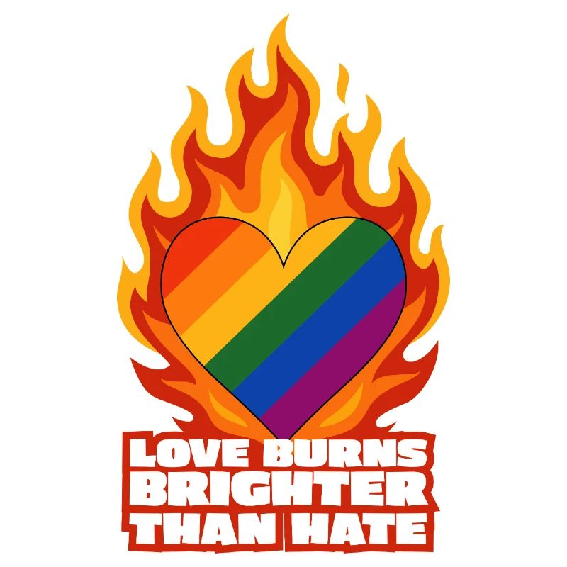 Love burns brighter than hate