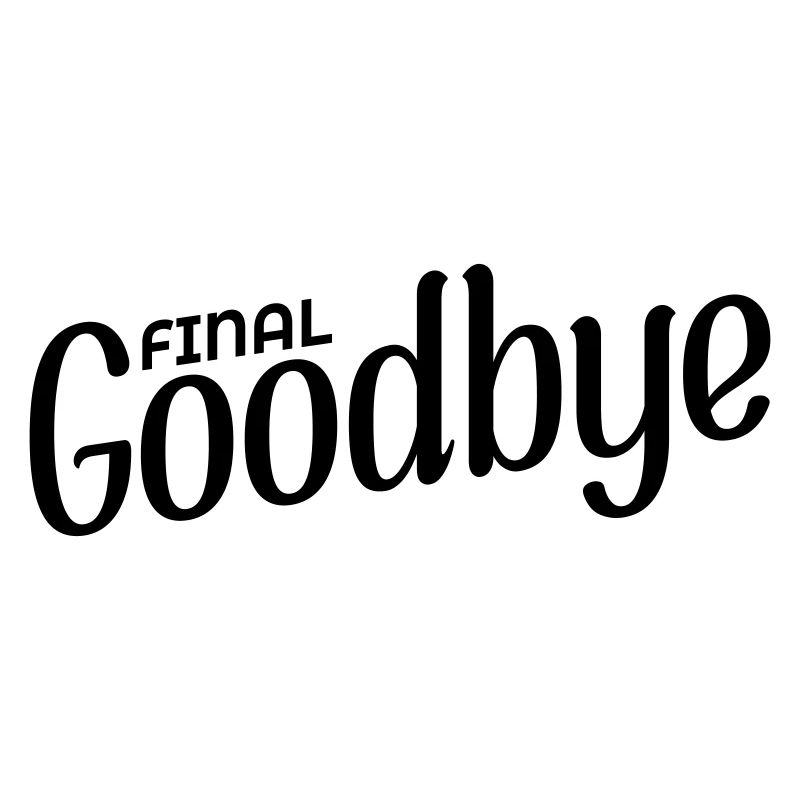 Final Goodbye