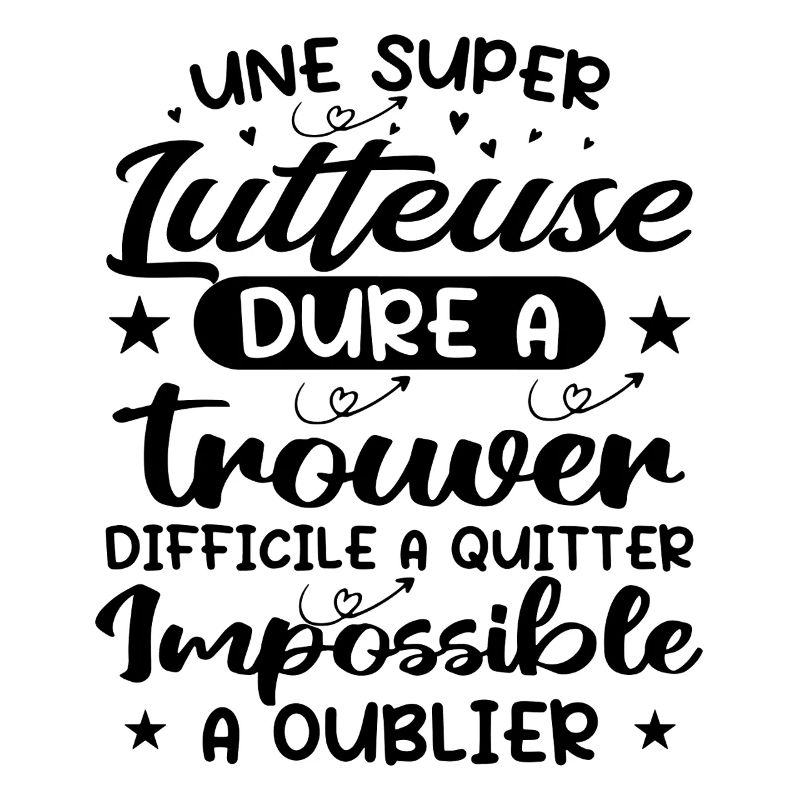 Une Super Lutteuse - Cadeau lutteuse