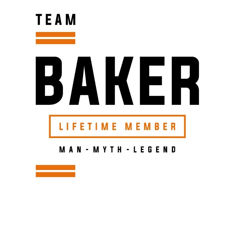 Team Baker Lifetime Member Funny Name Baker
