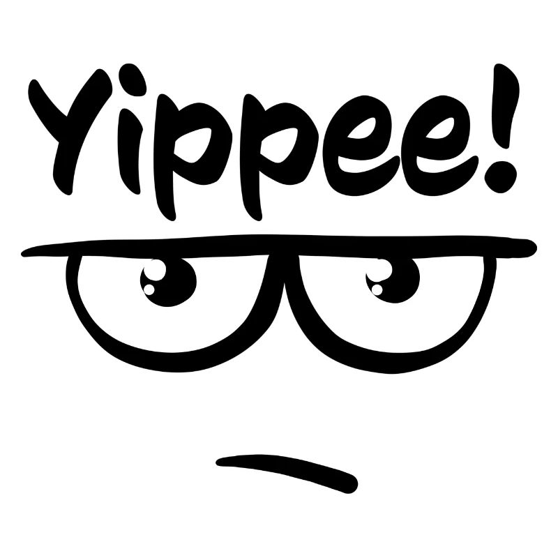 Yippee!