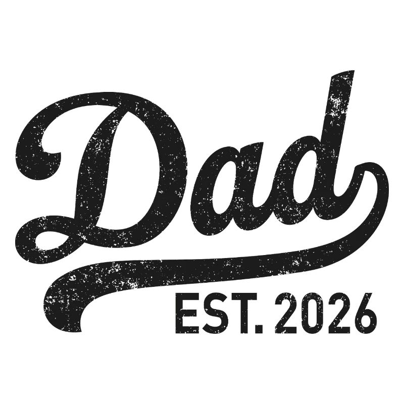 Dad Est. 2026 Retro Script