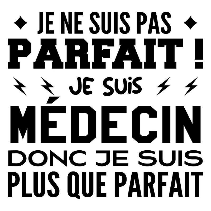 Un Médecin plus que parfaite, métier de rêve