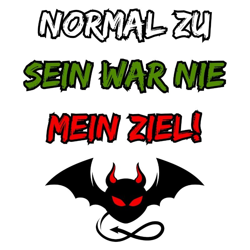 To be normal was never my goal-Funny devil
