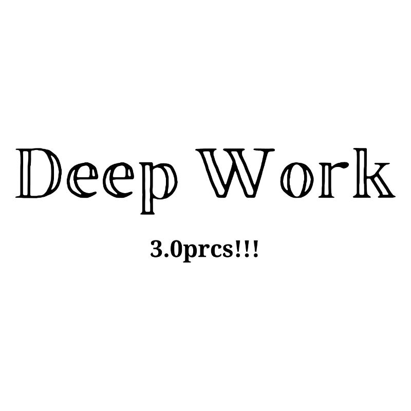 Deep work