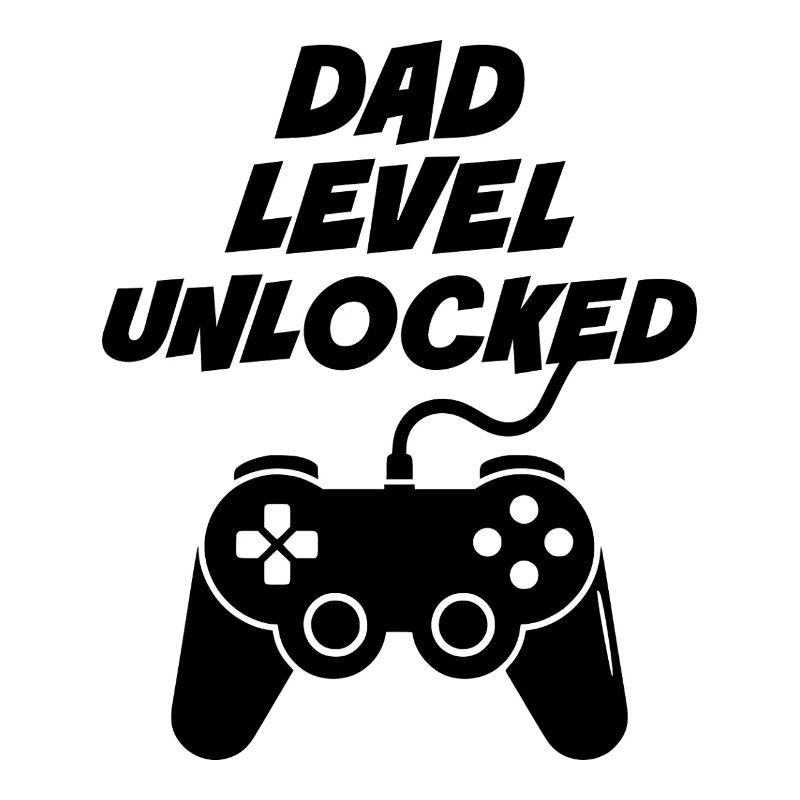 Dad Level Unlocked