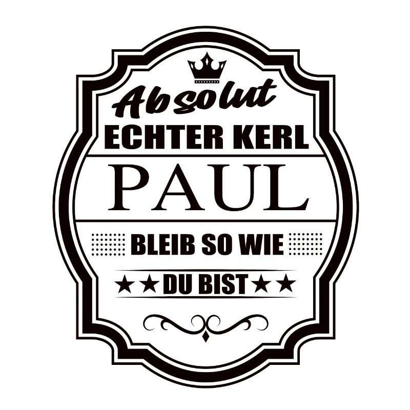 Absolument vrai gars, Paul, reste comme tu es