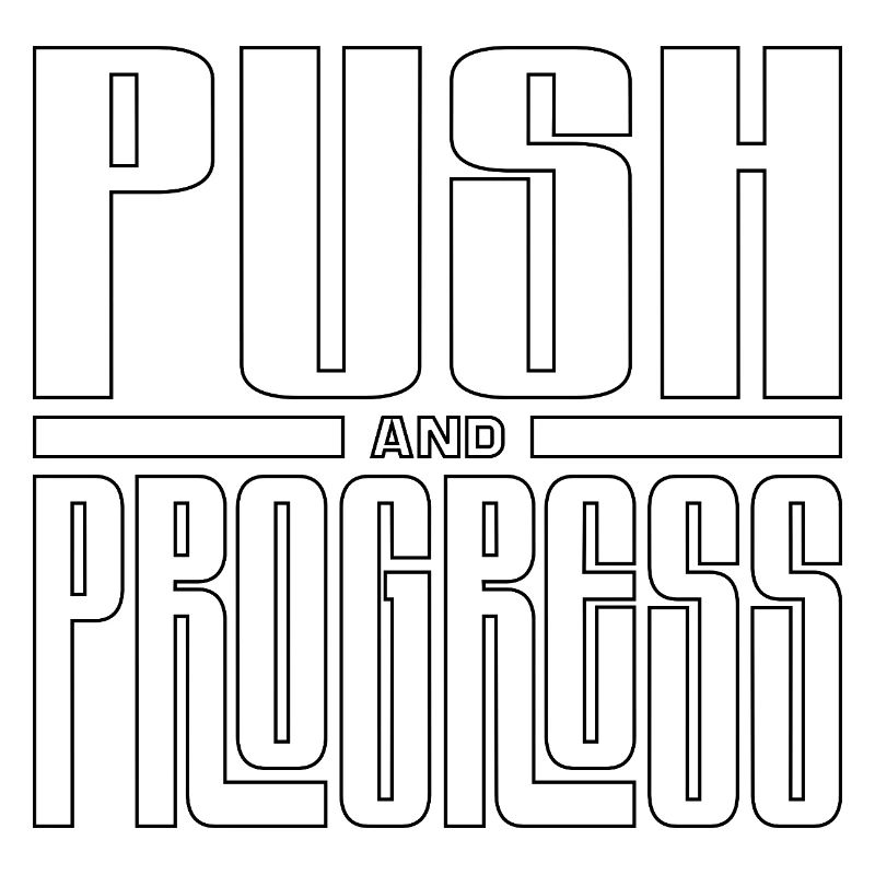 Push and Progress – Strength meets Motivation