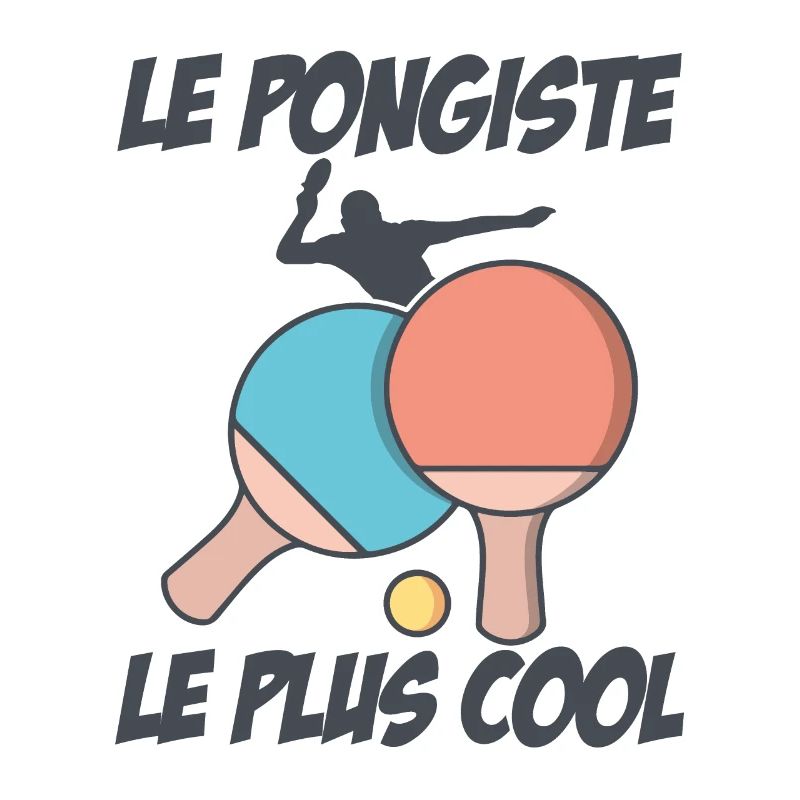 Le Pongiste Le Plus Cool