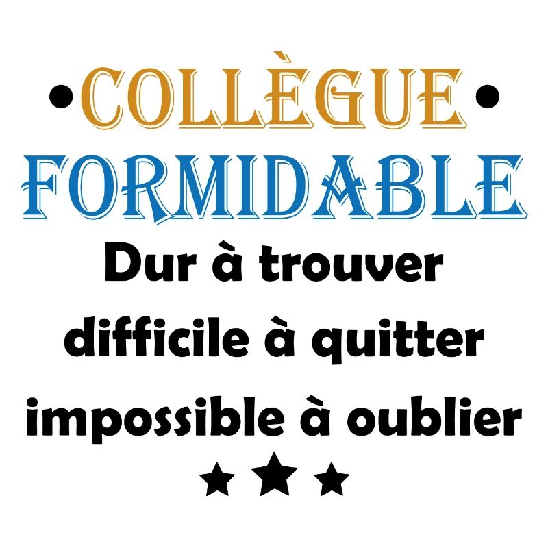 Collègue formidable dur à trouver