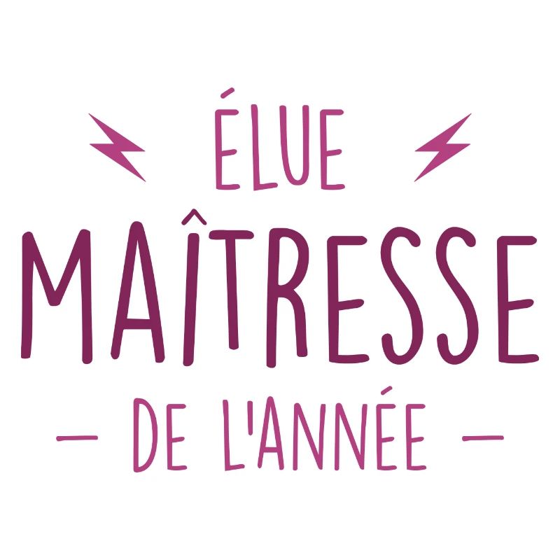 élue maitresse de l'année - Maîtresse Formidable