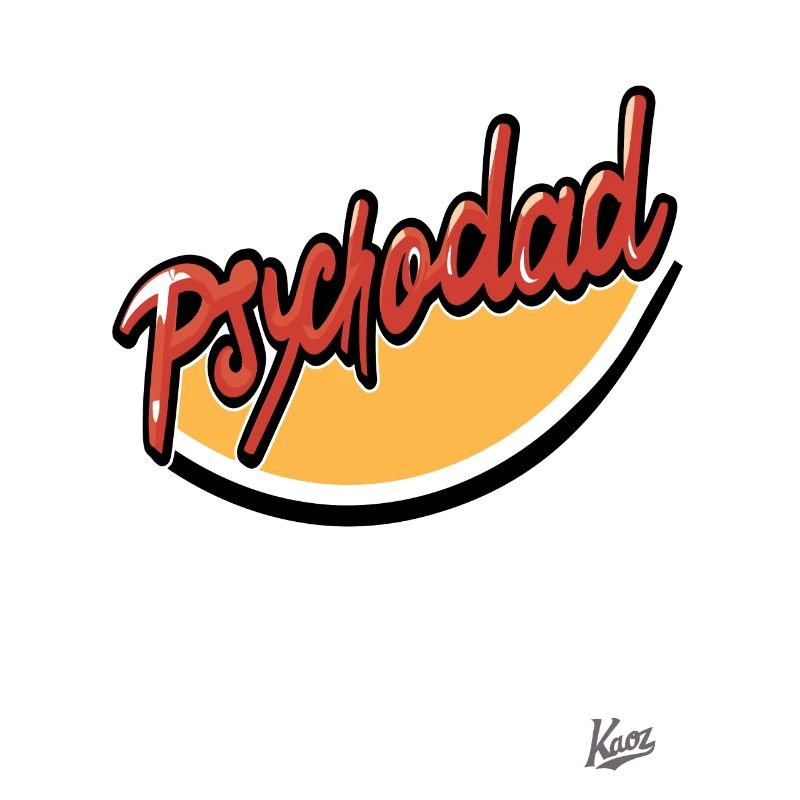 Psycho Dad : Le Psycho Dad