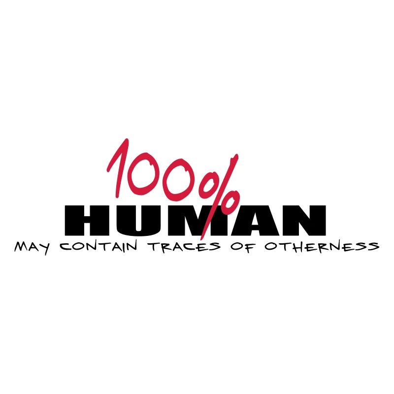100% human and other