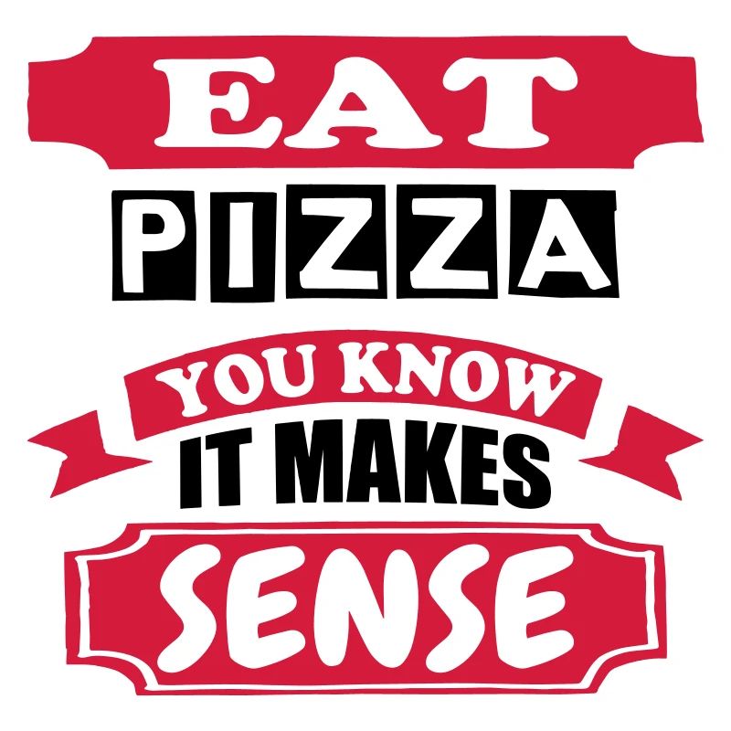 Eat Pizza