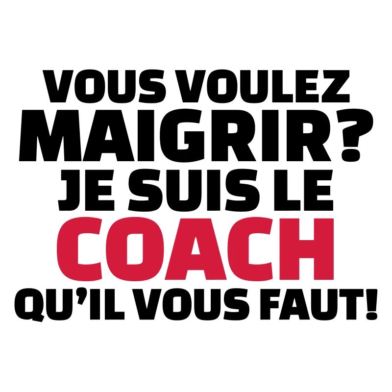 Vous voulez maigrir? je suis le coach