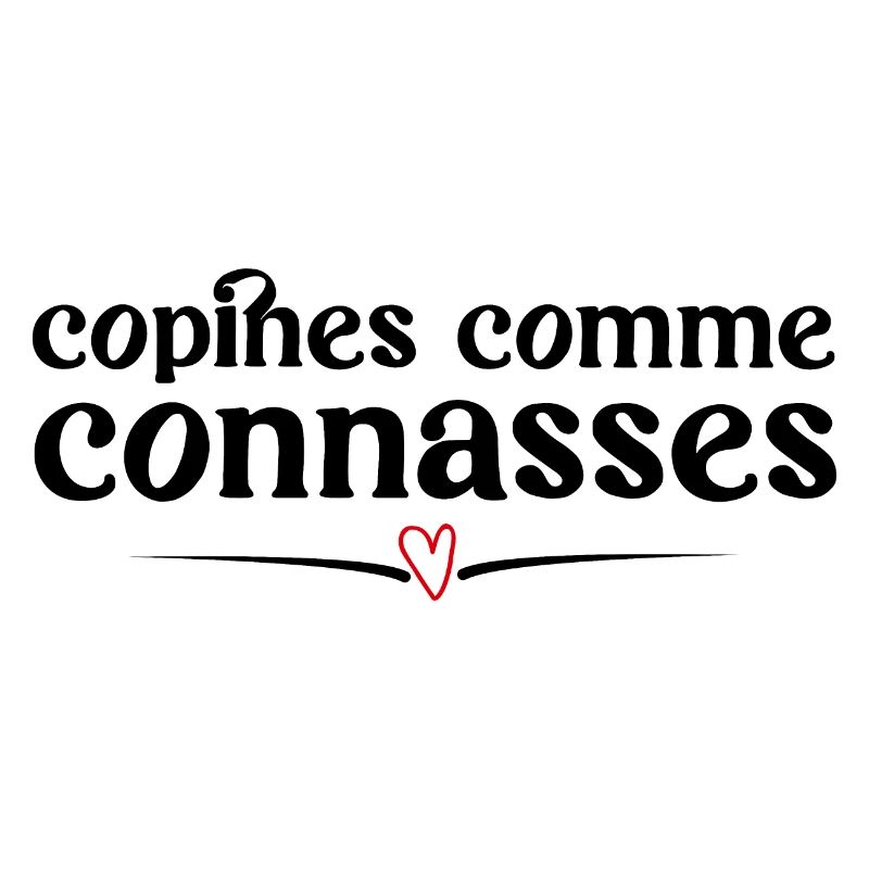 copines comme connasses
