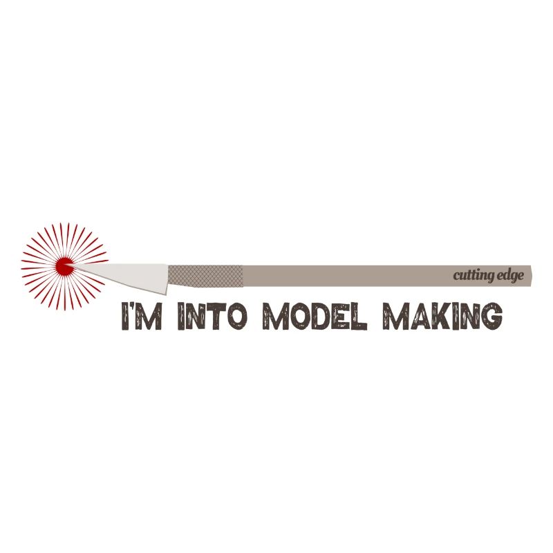 I'm into Model Making