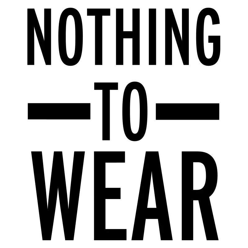 Nothing To Wear
