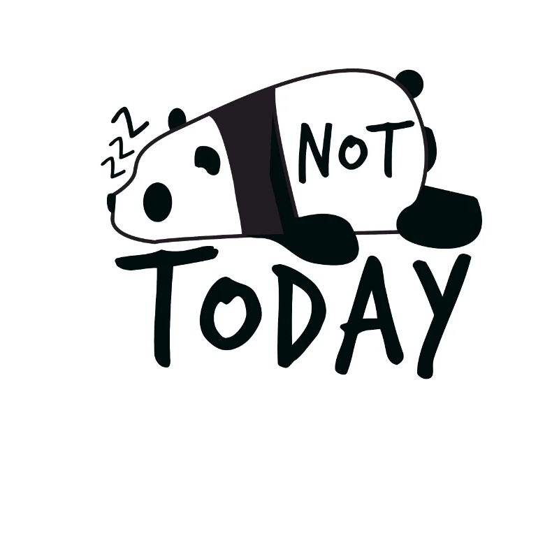 Sleeping Panda with Lettering Not Today