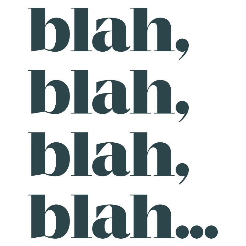 Blah blah blah