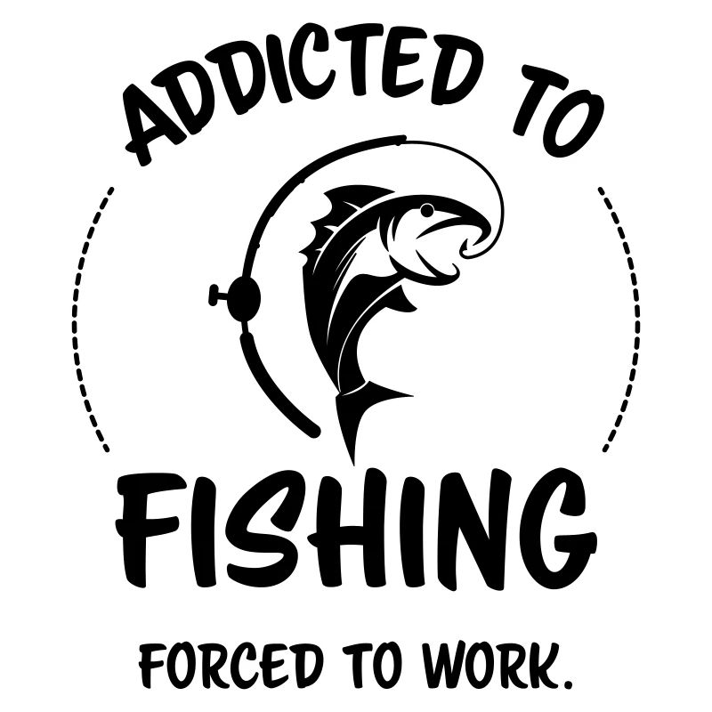Accro à la pêche - humour de pêche