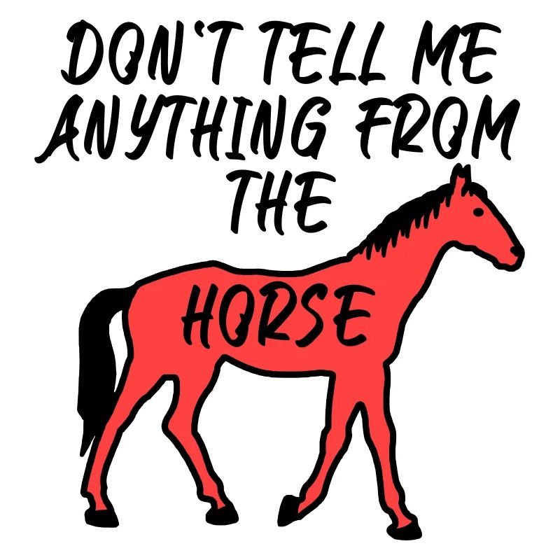 Ne me dites rien du cheval