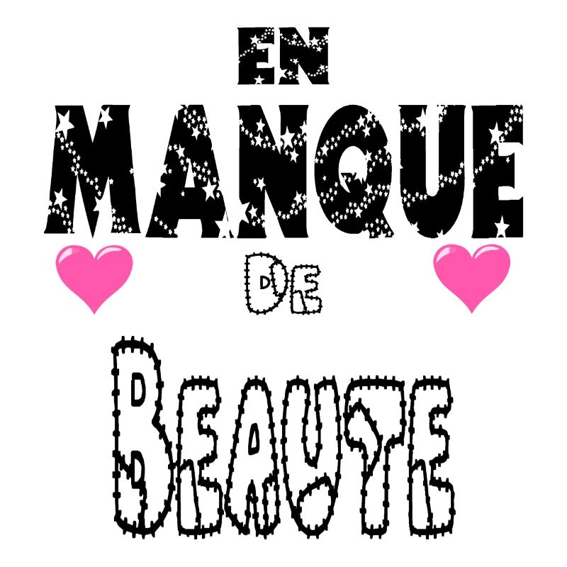 En Manque de Beauté