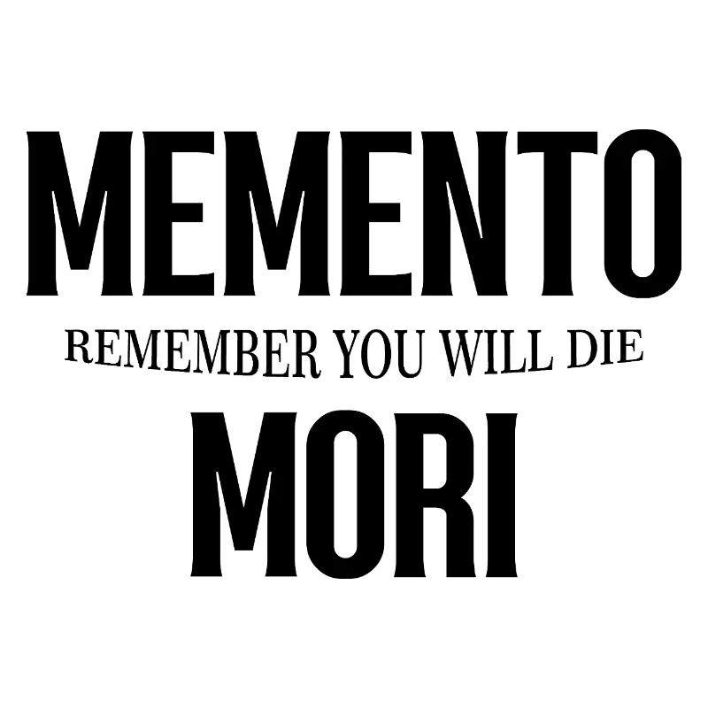 Memento Mori – Rappelez-vous que vous mourrez