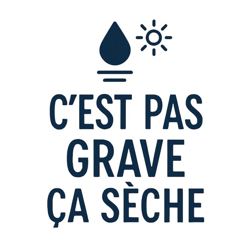 Marseille Humour C'est Pas Grave ça Sèche Sud