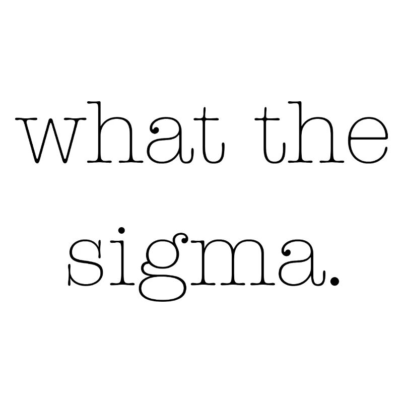 Qu’est-ce que le Sigma