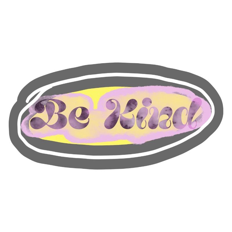 BE KIND