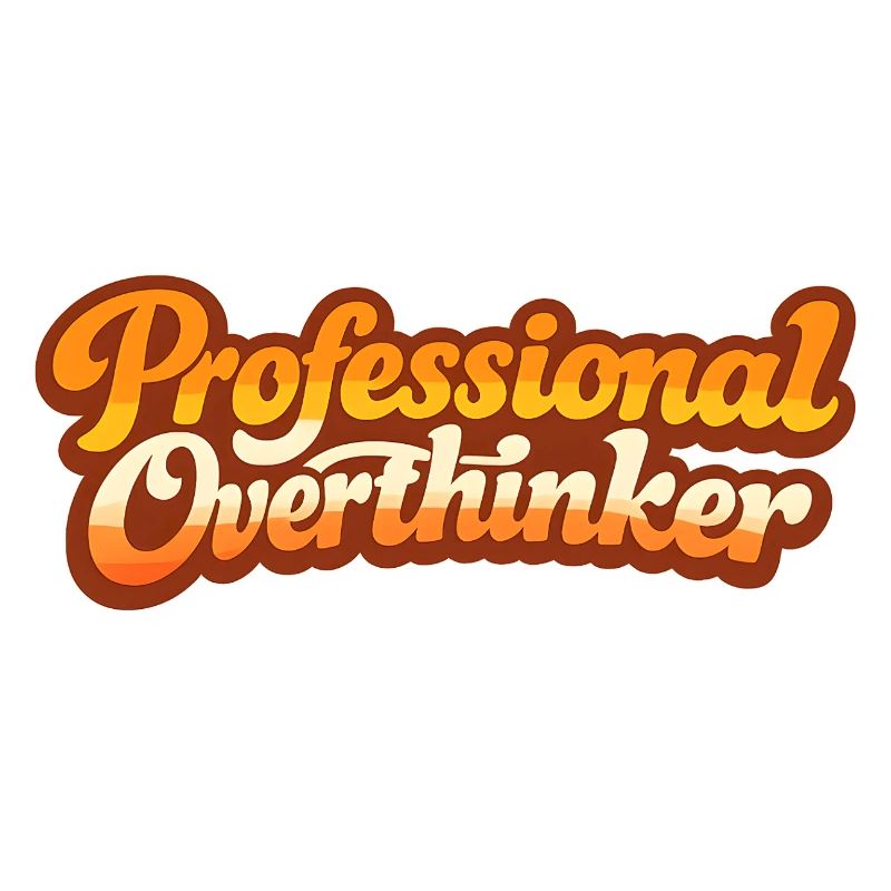 VINTAGE PROFESSIONNEL DE OVERTHINKER
