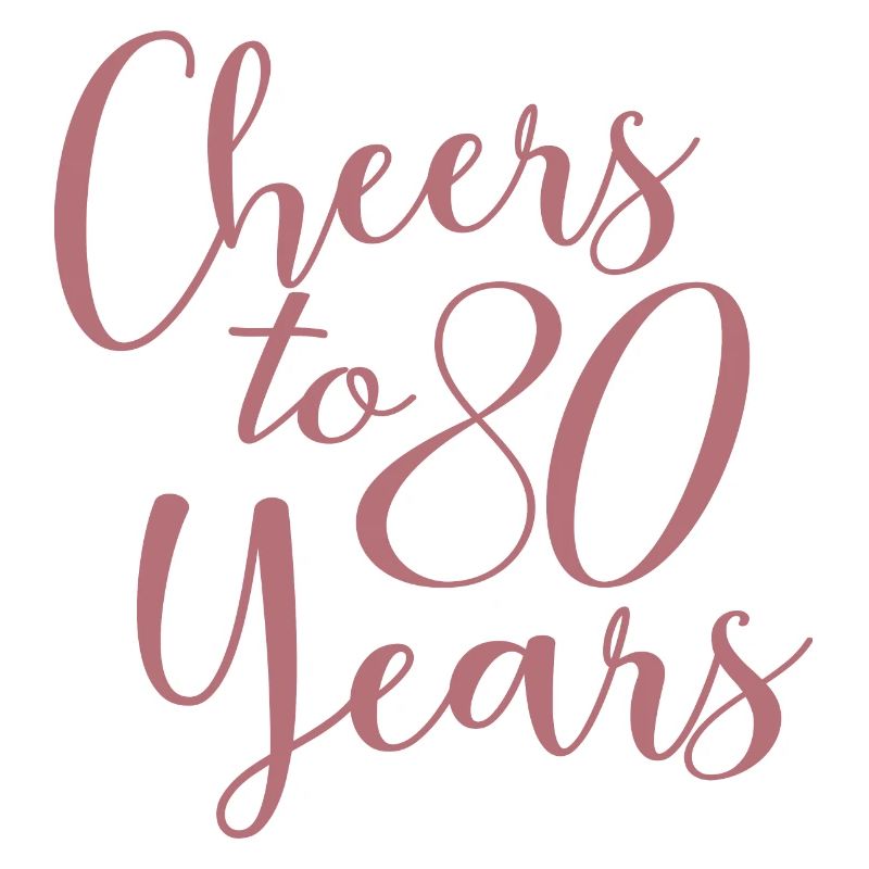 Vive le 80e anniversaire de ses 80 ans