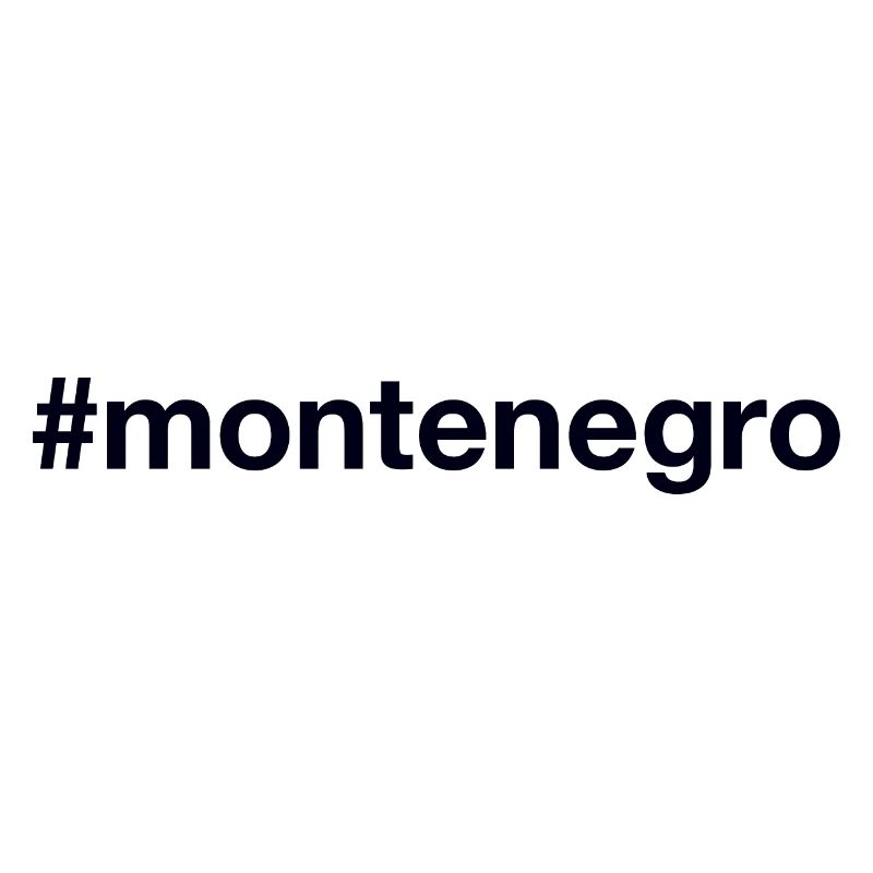 MONTENGRO Hashtag