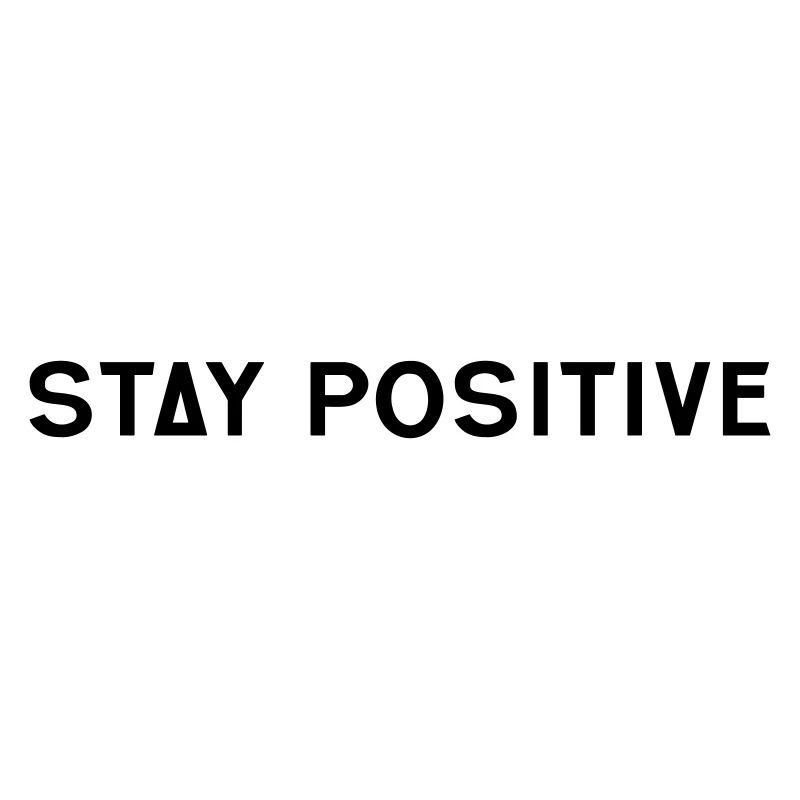 Restez positif