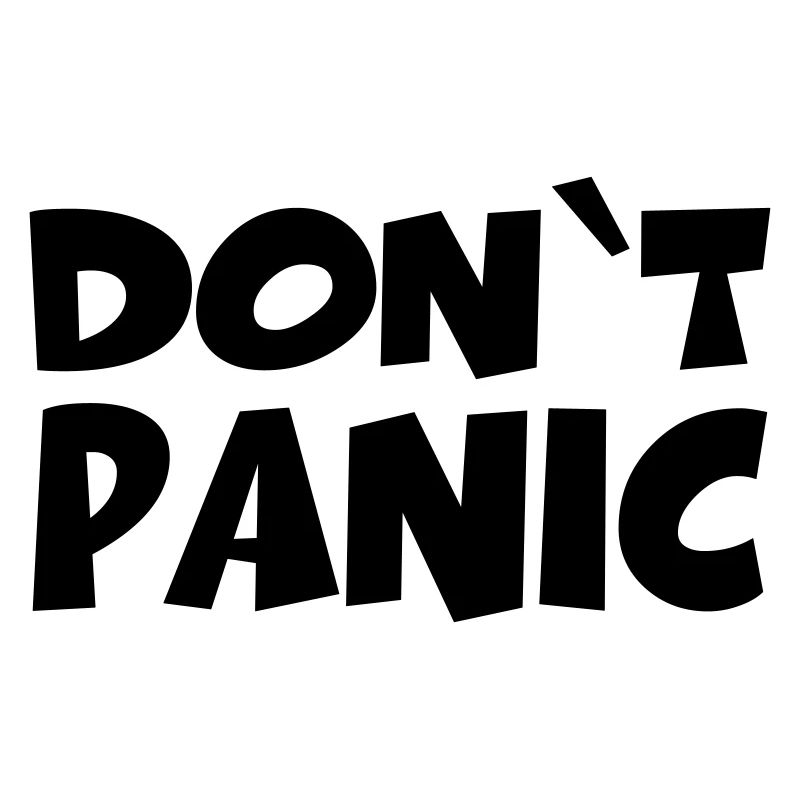 Don't panic