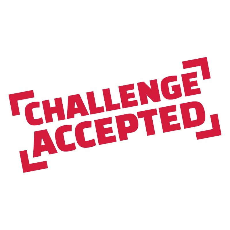 Challenge accepted
