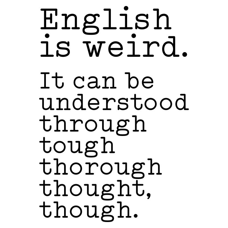 L’anglais, c’est bizarre