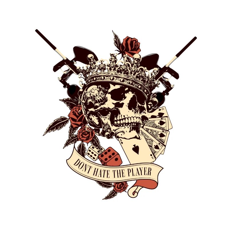 Don't hate the player - crowned skull and cards