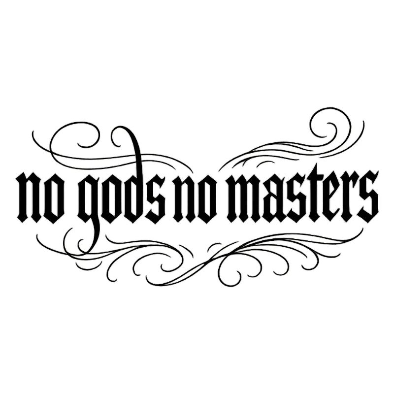 No gods no masters Gothic
