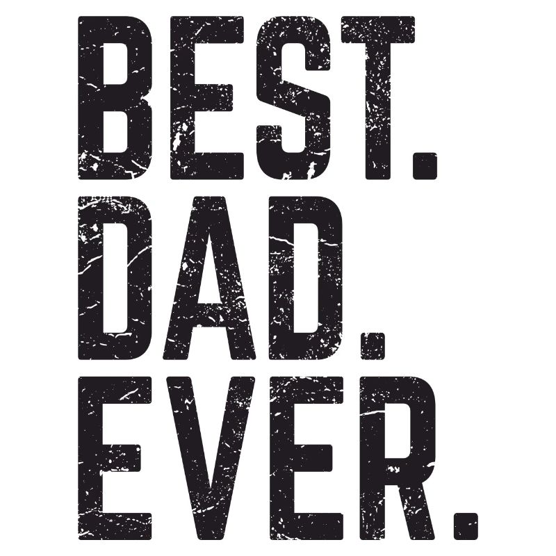 Best Dad Ever