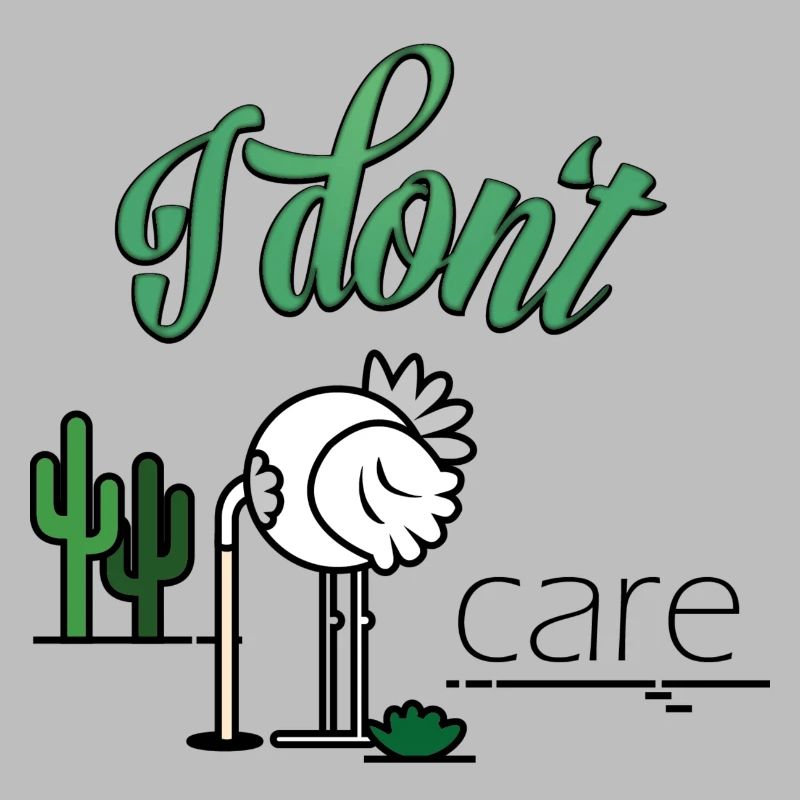 I do not care