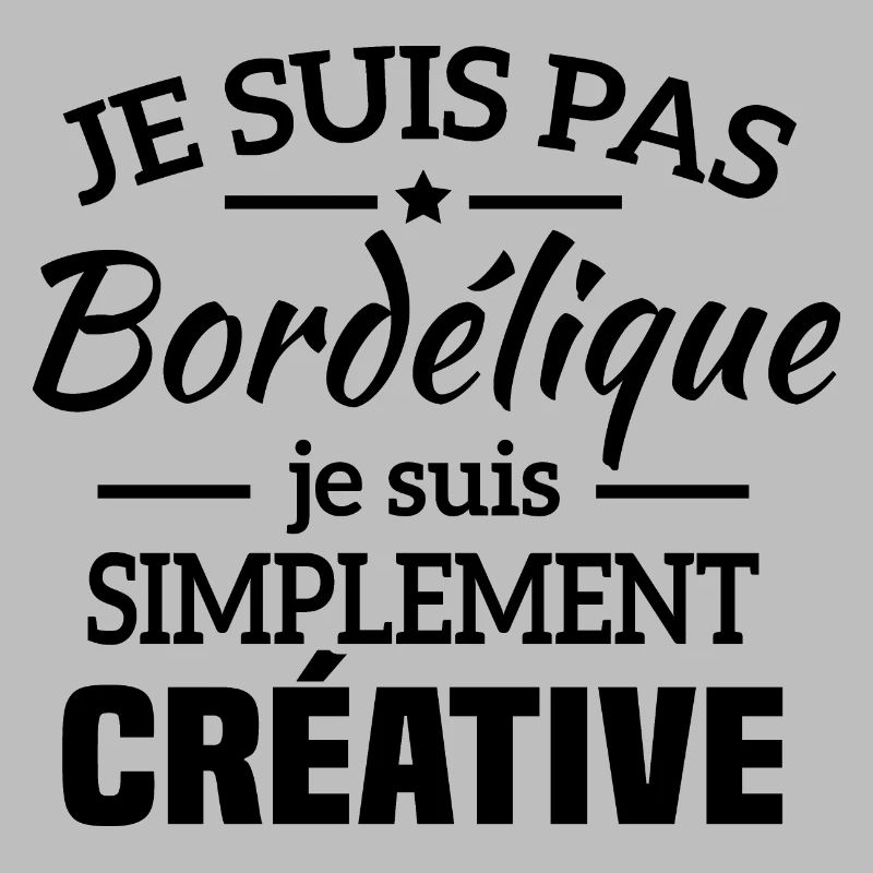 Je suis pas bordélique je suis simplement créative