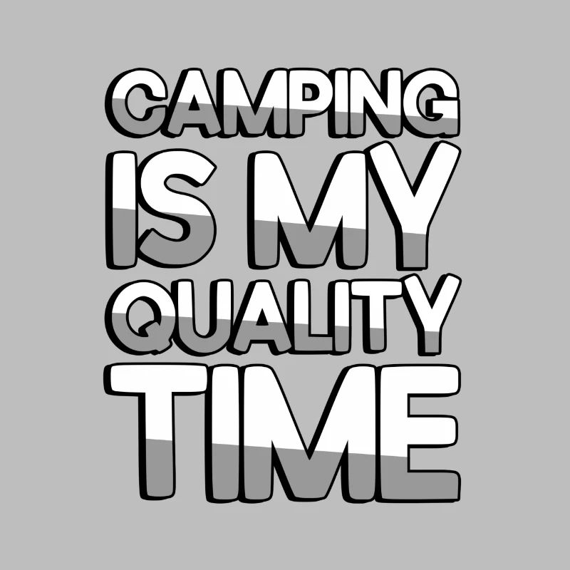 LE CAMPING EST MON TEMPS DE QUALITÉ - Camping