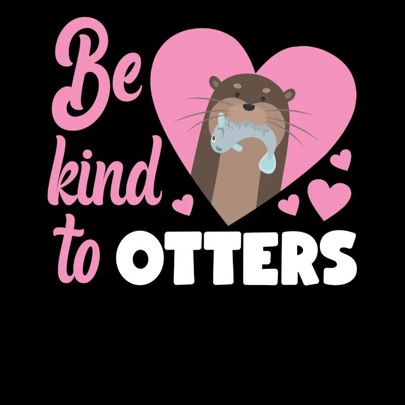 Otter Pun Be Kind To Otters